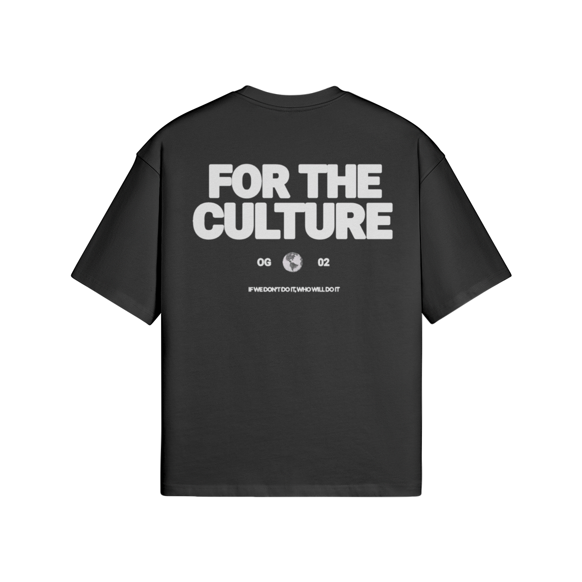 t-shirt For The Culture